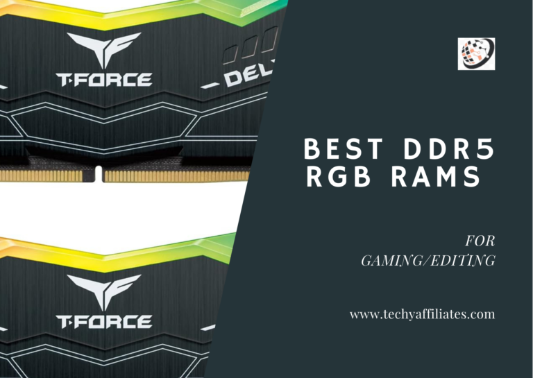 Best DDR5 RGB Rams To Unleash Your Gaming Experience