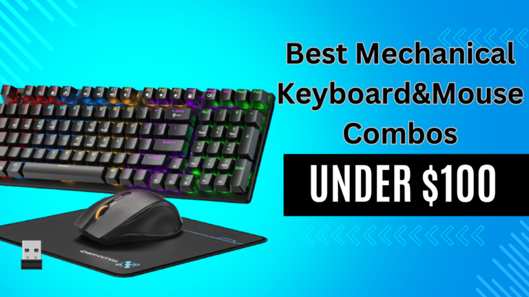 Mechanical Keyboard And Mouse Combos Under $100