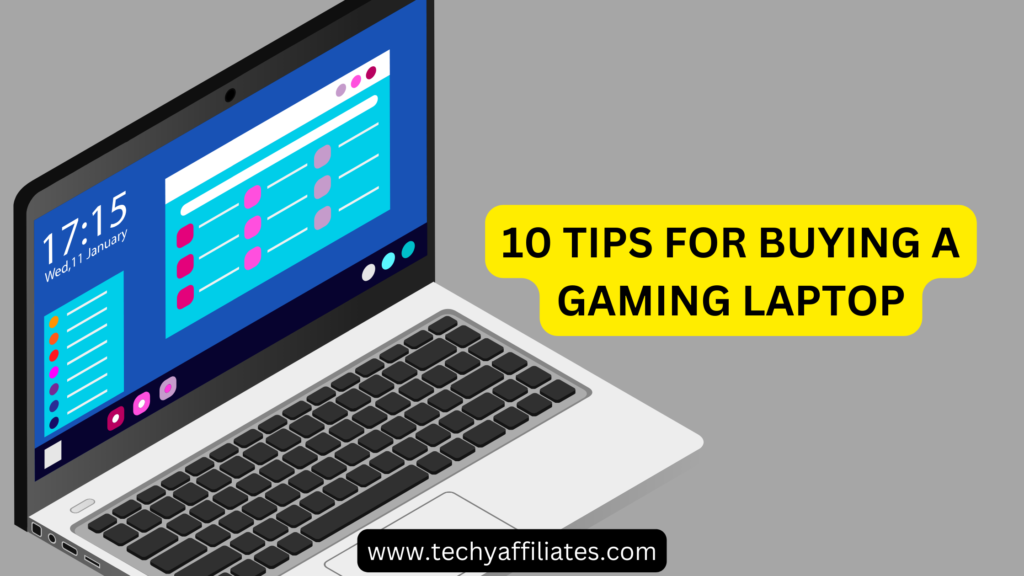 10 Tips For Buying A Gaming Laptop